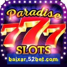 baixar 52bet.com